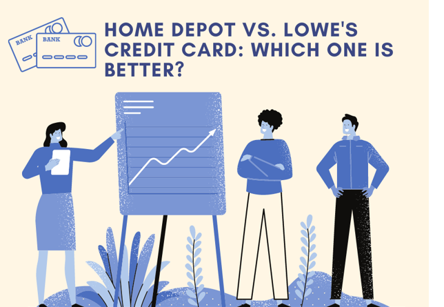 Home Depot vs. Lowe’s Credit Card: Which one is better?