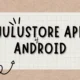 Yulustore apk for android