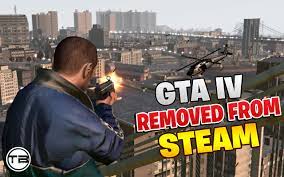 GTA 4 Disappeared From Steam, and Here's Why