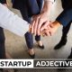 Unlocking Success: Choosing the Right Startup Adjectives for Your Business